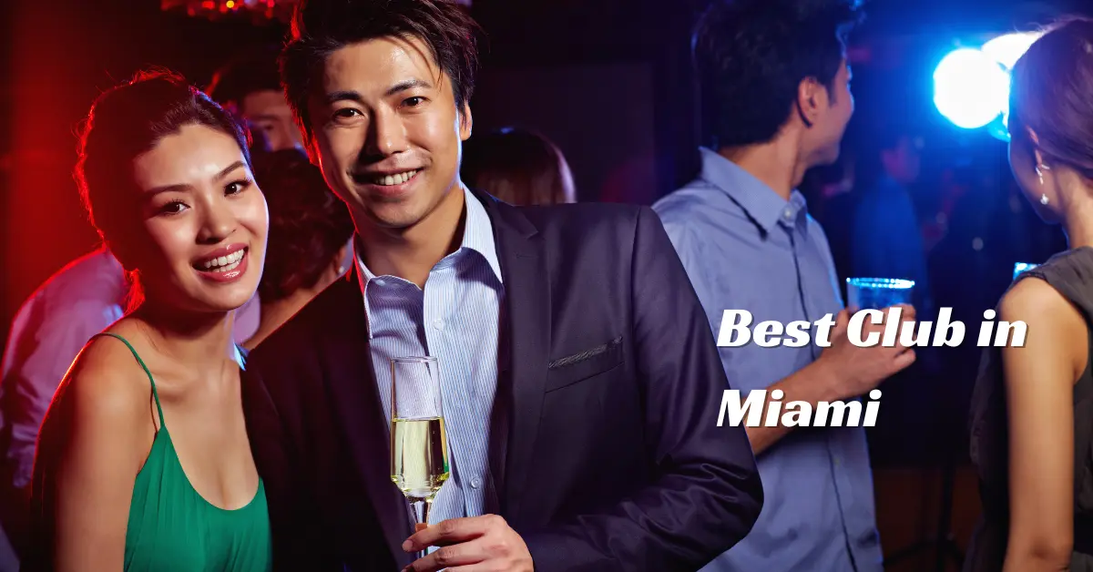 Best Clubs in Miami